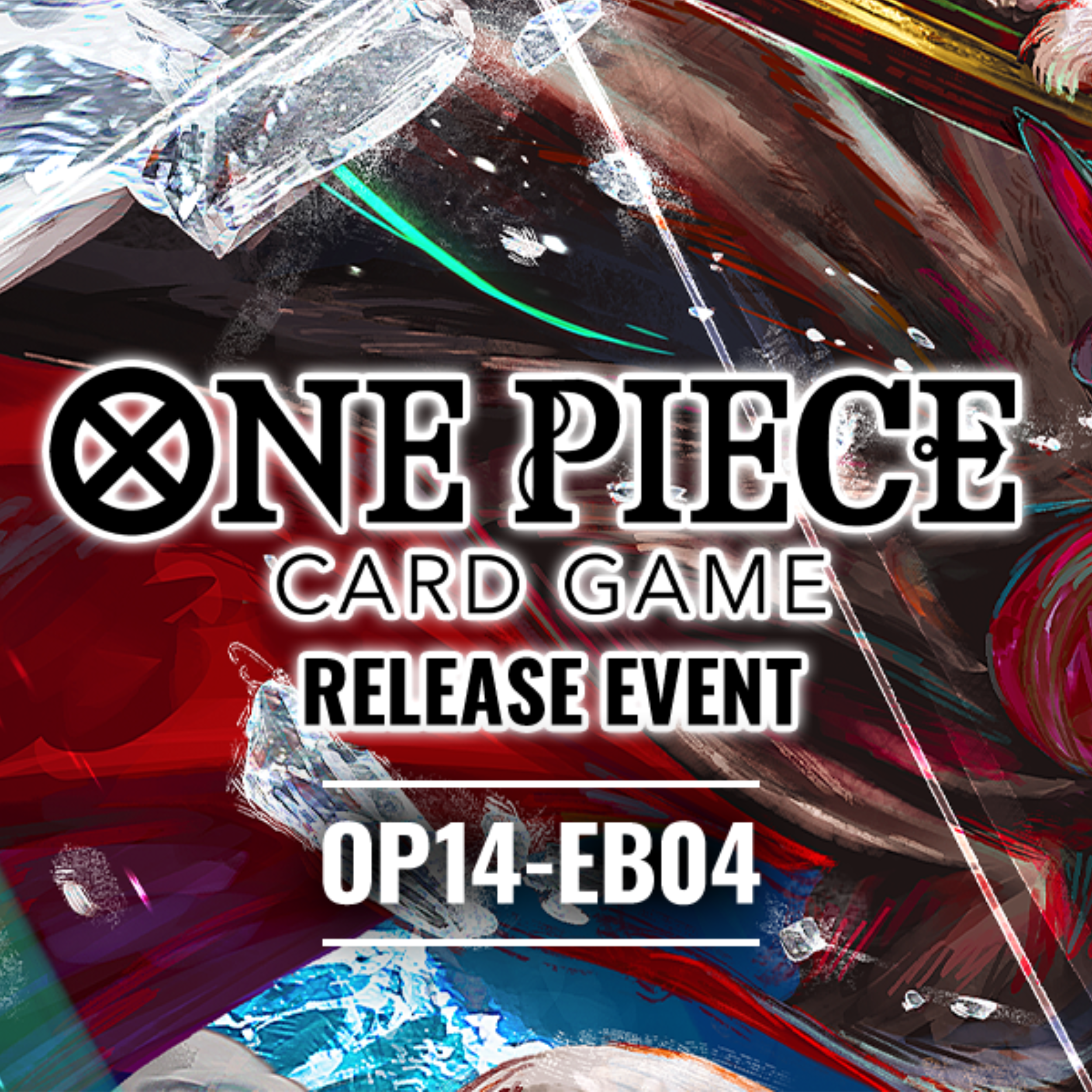 One Piece OP-14 The Azure Sea's Seven Release Event Saturday Jan 10 @6pm